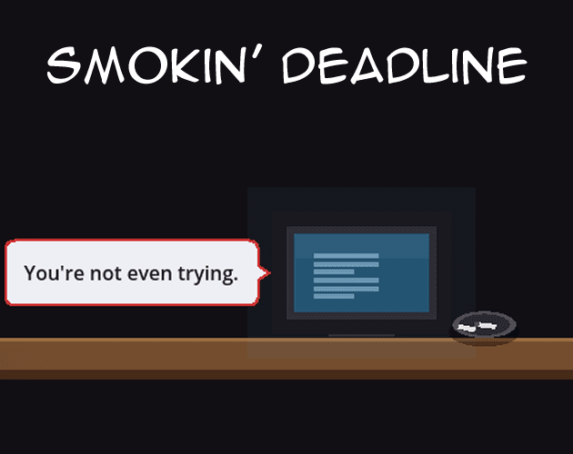 Smokin' Deadline 대표 이미지