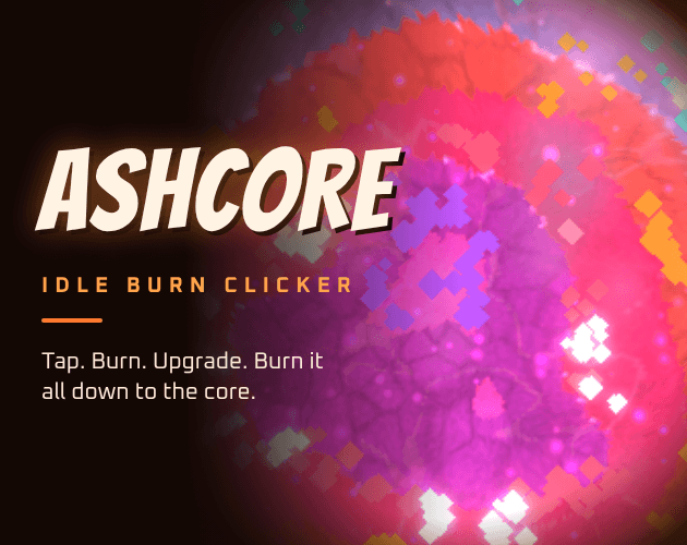 Ashcore: Idle Burn Clicker 대표 이미지